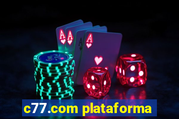c77.com plataforma